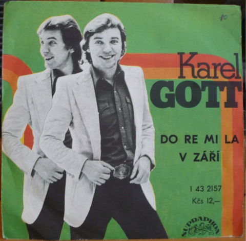 Karel Gott. - Do Re Mi La // Stop Me. 1977. Supraphon. ...