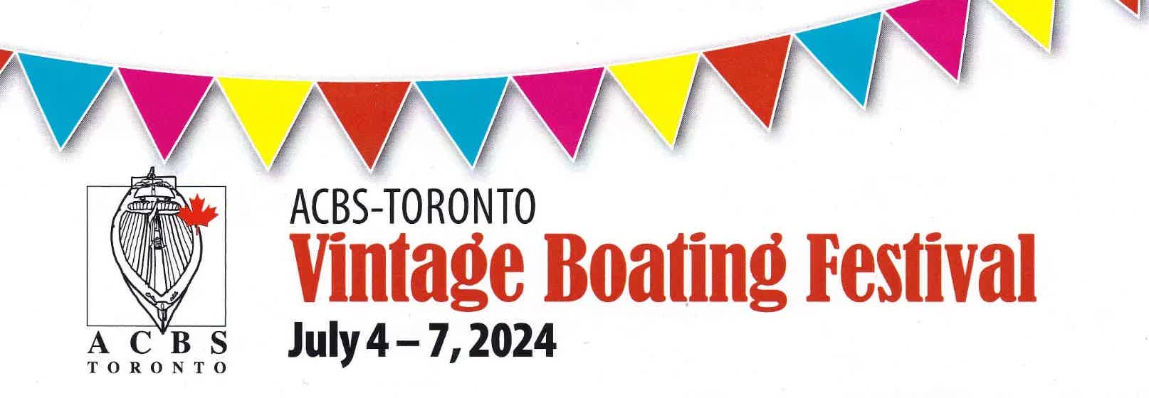 Vintage Boating Extravaganza: AB to NT ACBS-Toronto Festival 2024