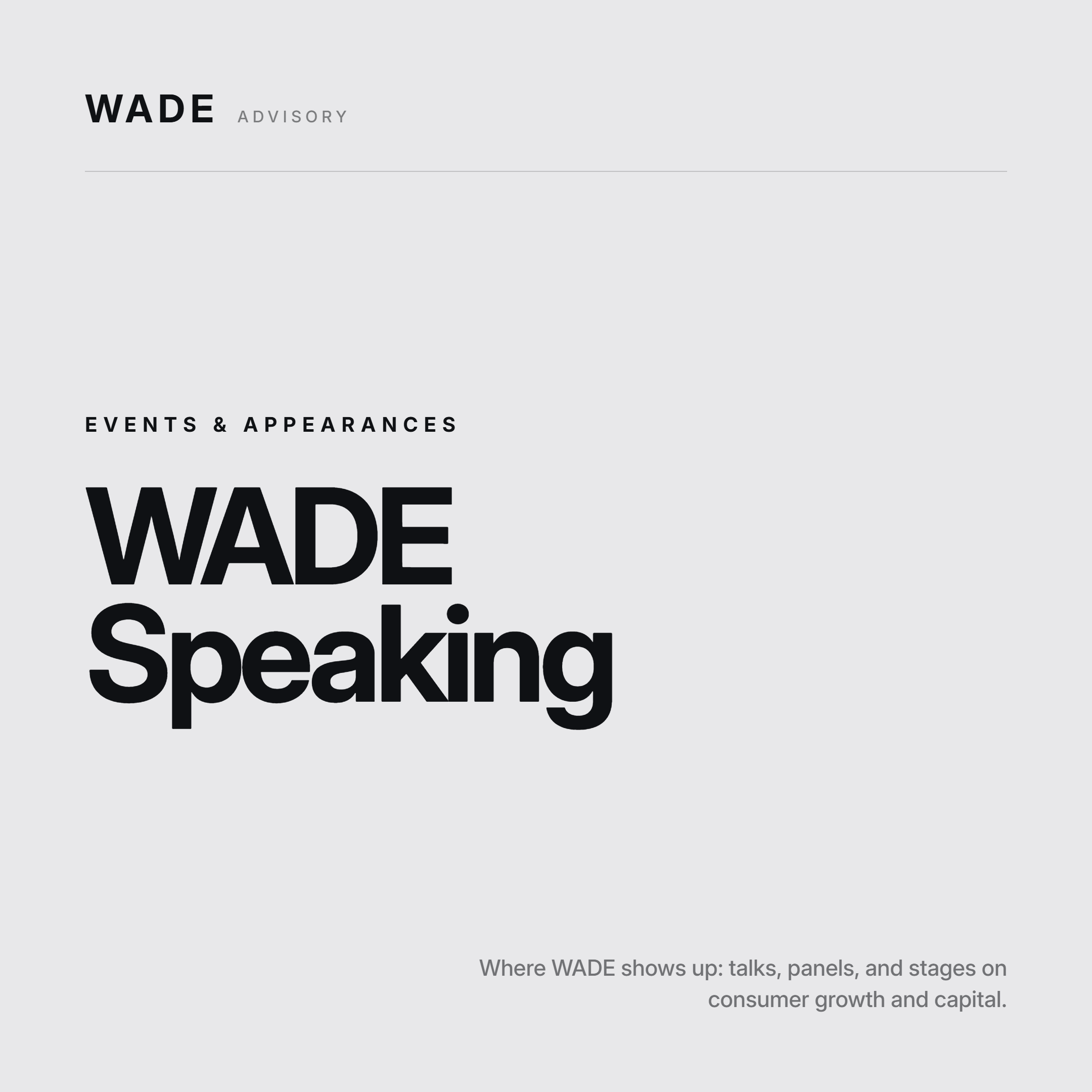 WADE Speaking: Events & Appearances