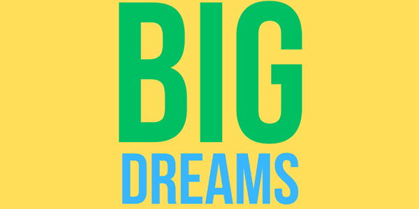 Big Dreams promotional image