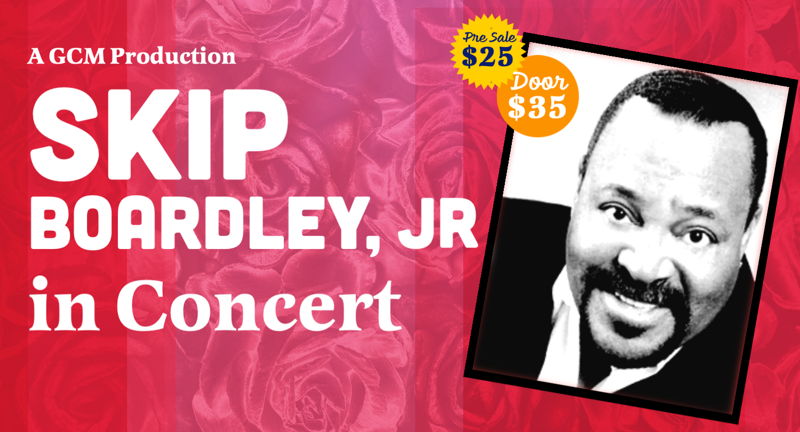 GCM presents Skip Boardley, Jr in Concert