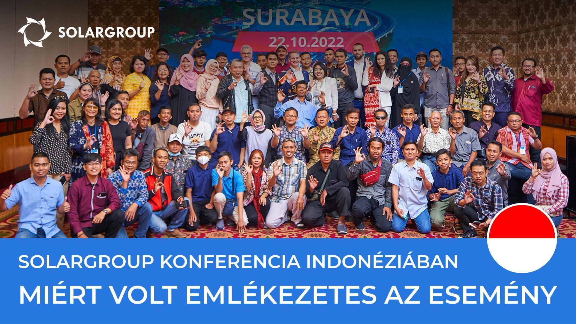 SOLARGROUP konferencia Indonéziában: miért volt emlékezetes az esemény