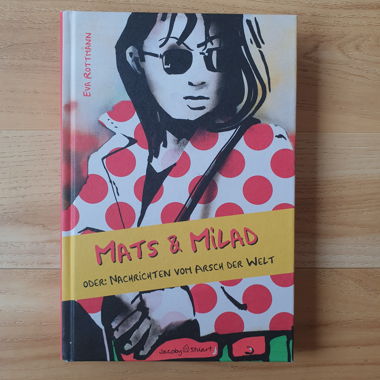 Jugendroman 'Mats & Milad'