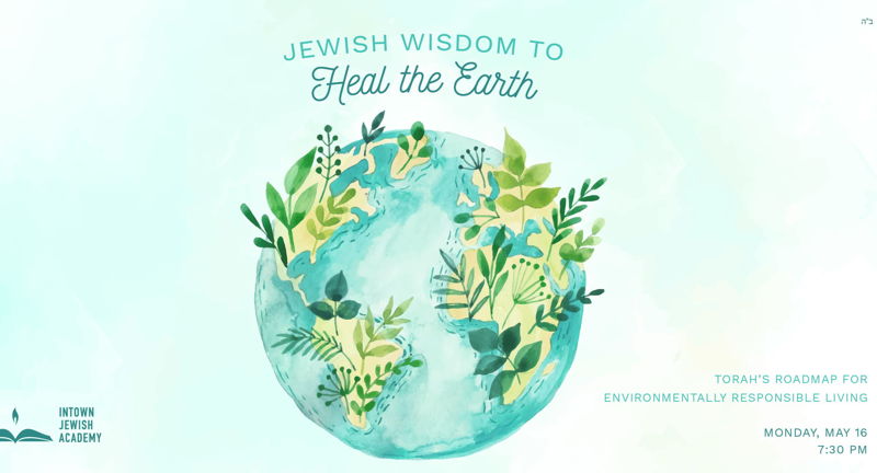 Jewish Wisdom to Heal the Earth