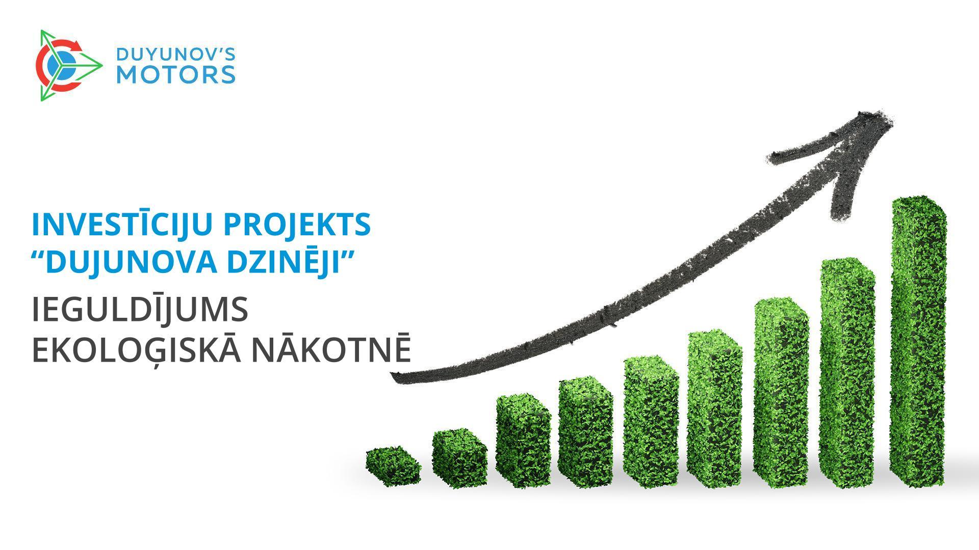 Projekts “Dujunova dzinēji”: ieguldiet ekoloģiskā nākotnē