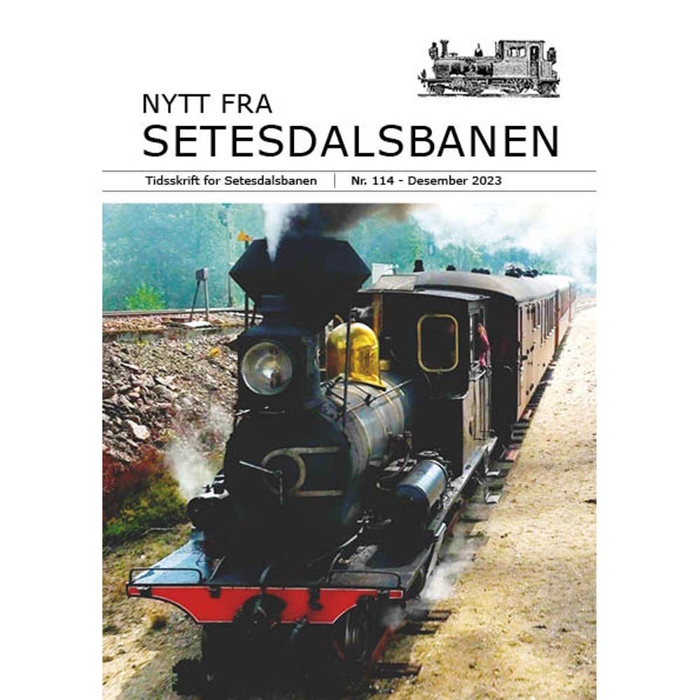 Nytt fra Setesdalsbanen (NfS) - 114 - Desember 2023