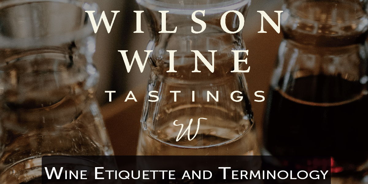 Wilson Wine Experience Wine Tasting: Wine Etiquette and Terminology promotional image