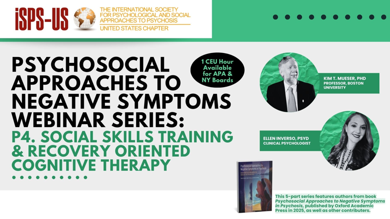 Psychosocial Approaches to Negative Symptoms in Psychosis: Session 4 "Social Skills Training and Recovery Oriented Cognitive Therapy"
