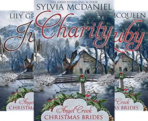 Angel Creek Christmas Brides series