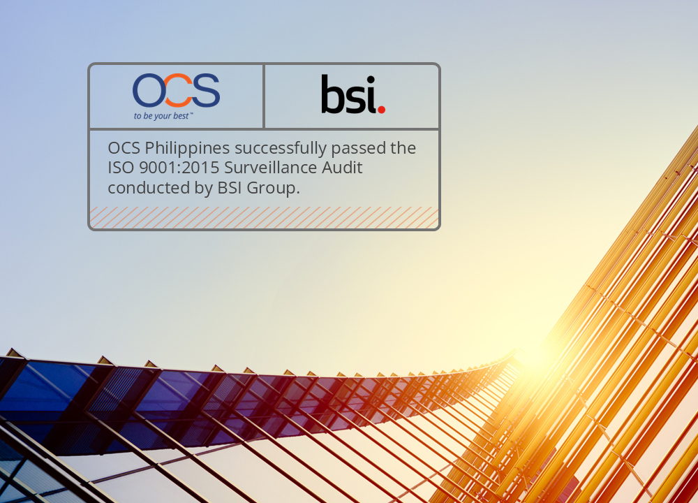 OCS Philippines Successfully Completes ISO 9001 Surveillance Audit