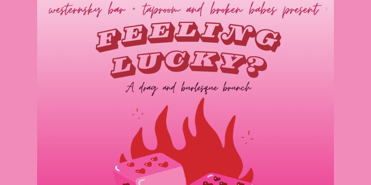 Feeling Lucky? Burlesque Brunch with The Broken Babes promotional image