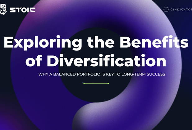 Exploring the Benefits of Diversification: Why a Balanced Portfolio is Key to Long-Term Success