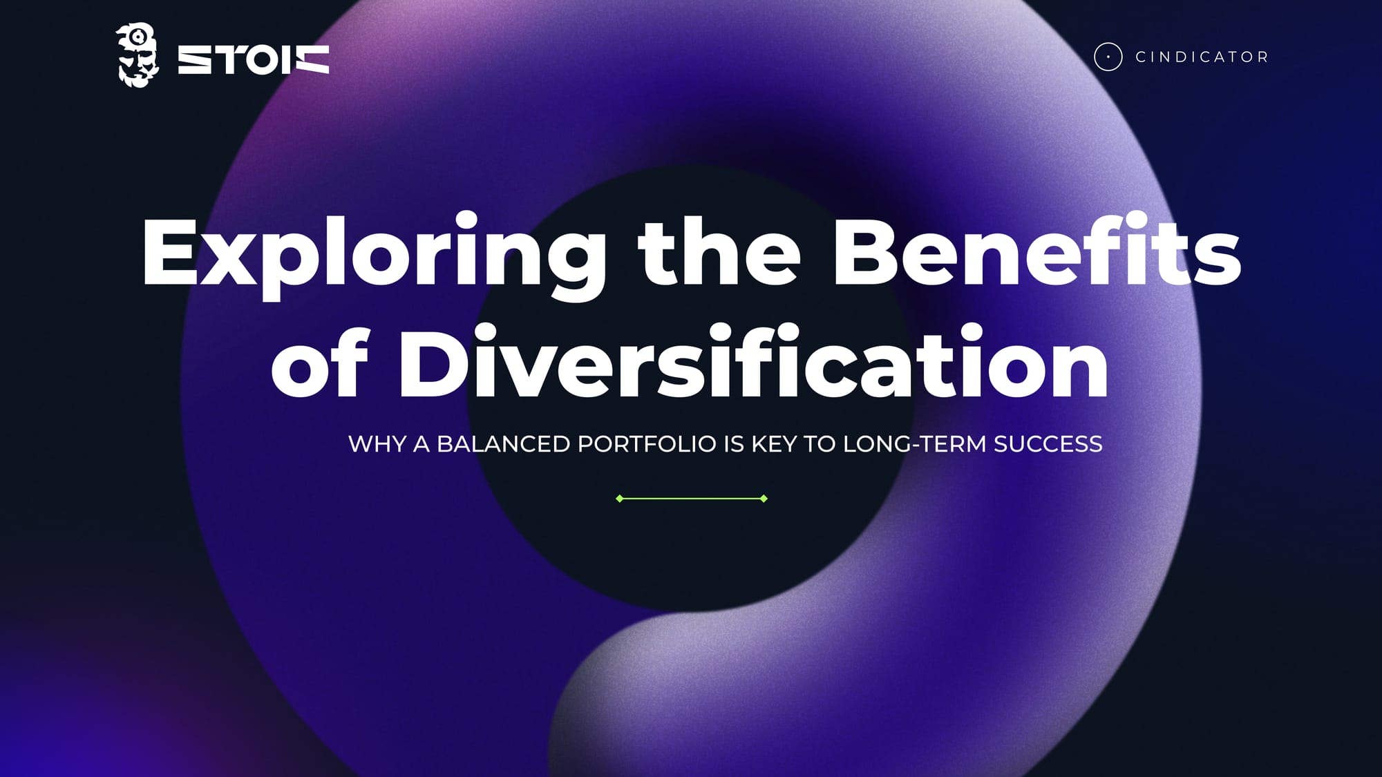 Exploring the Benefits of Diversification: Why a Balanced Portfolio is Key to Long-Term Success