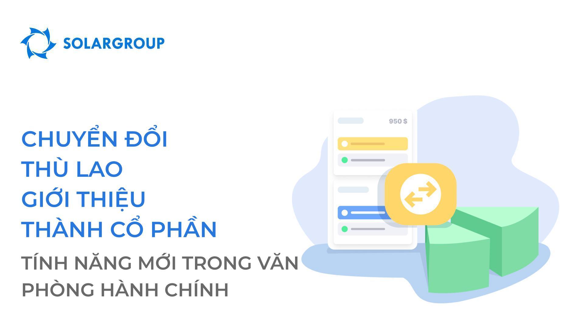 Chuyển đổi thù lao giới thiệu thành cổ phần: tính năng mới trong văn phòng hành chính