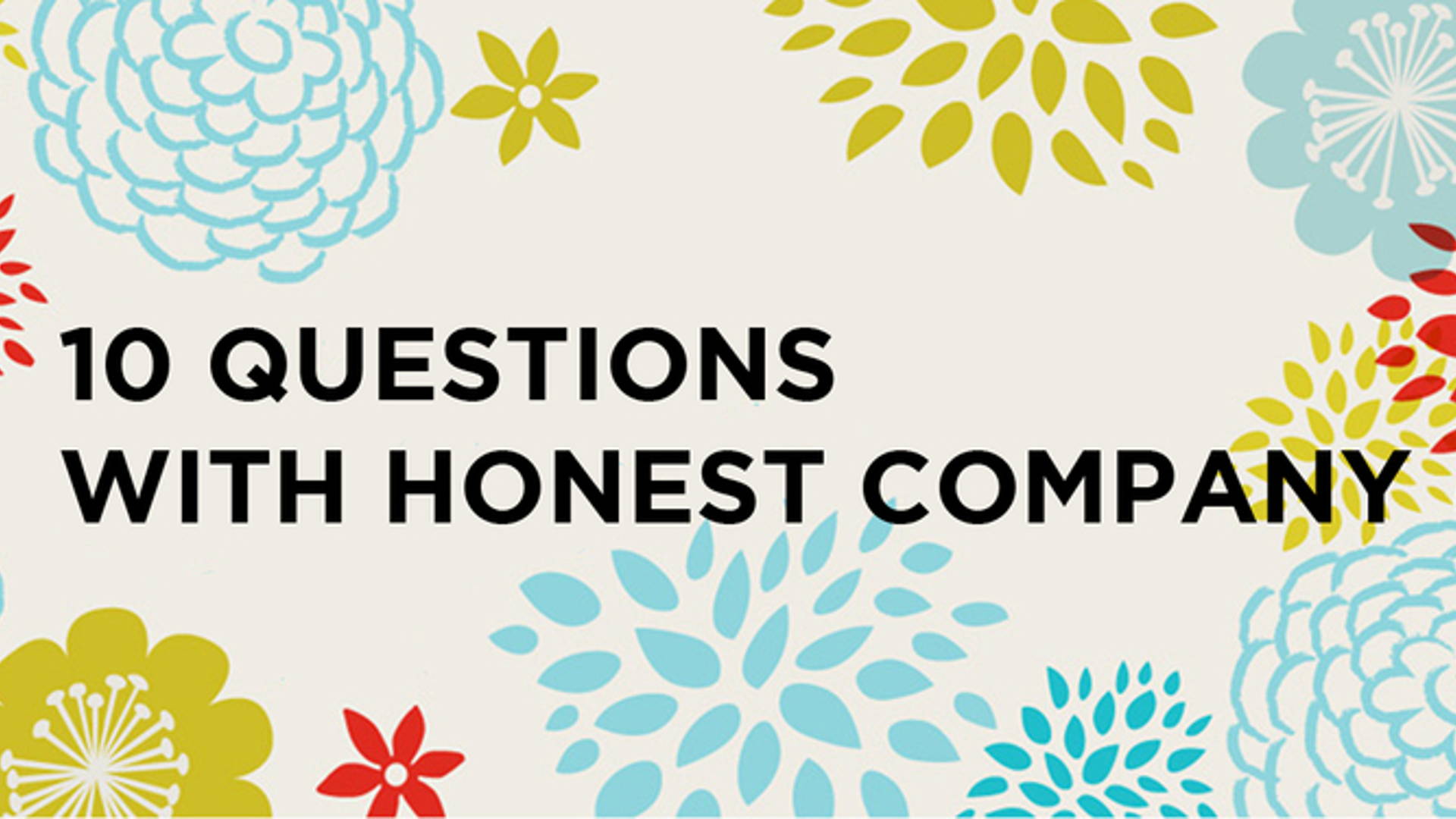Featured image for Design Today: 10 Questions with Honest Company