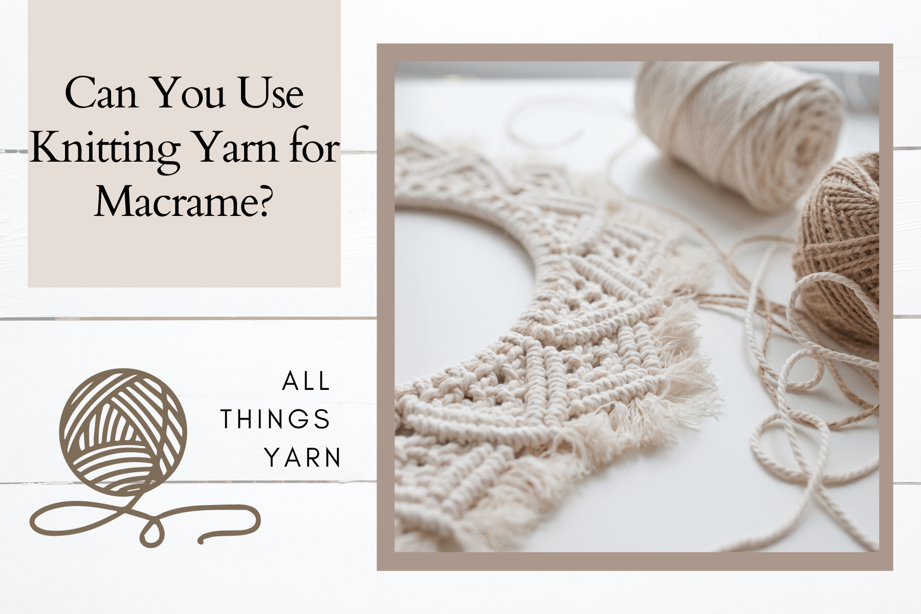 Can You Use Knitting Yarn for Macrame? – Mary Maxim Ltd