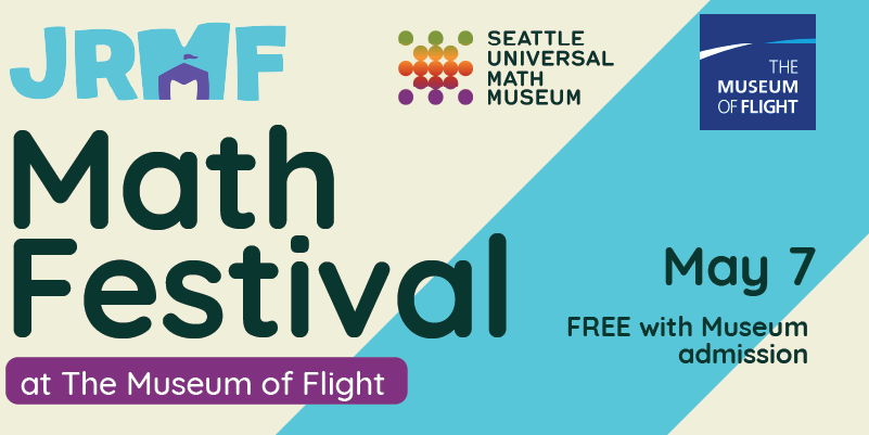 Julia Robinson Math Festival at The Museum of Flight promotional image