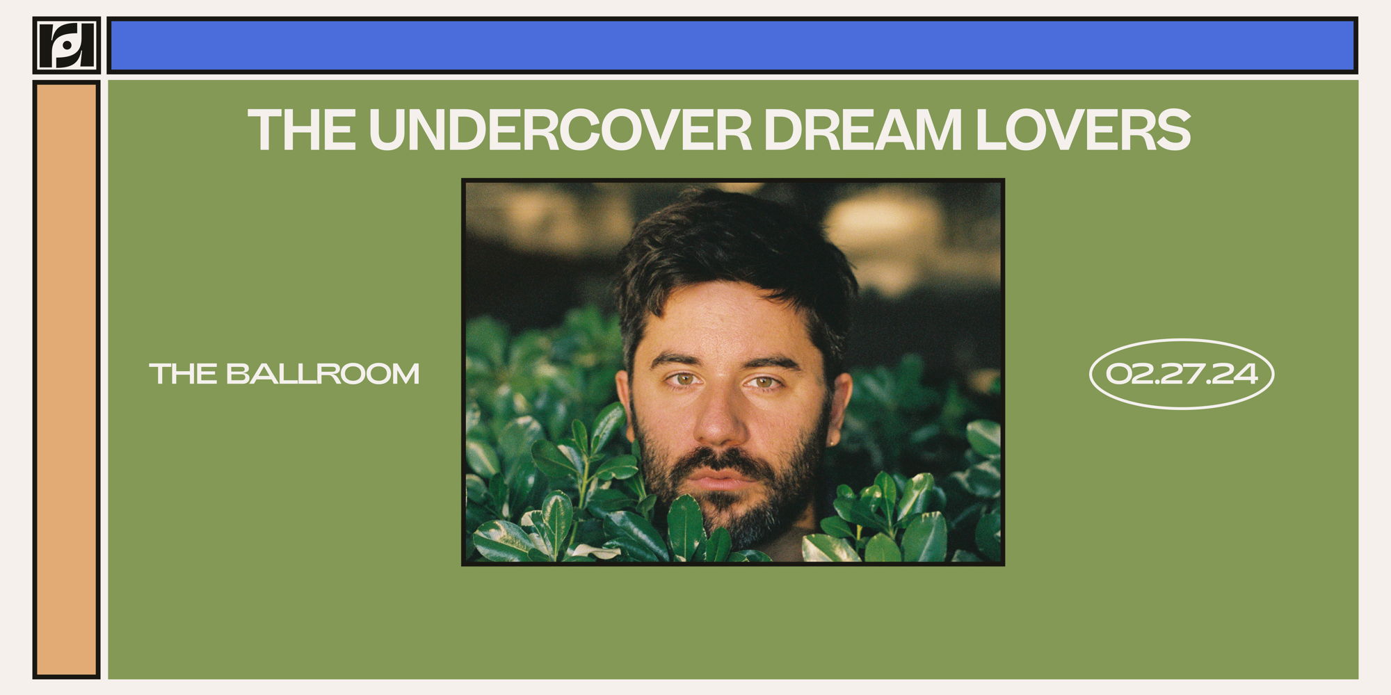 Resound Presents: The Undercover Dream Lovers - Timelapsed Tour at The Ballroom on 2/27 promotional image