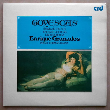 UK CRD Records/Thomas Rajna/Granados - Goyescas, Escena...