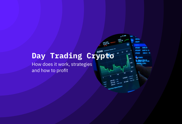 Day Trading Crypto: How does it work, strategies and how to profit