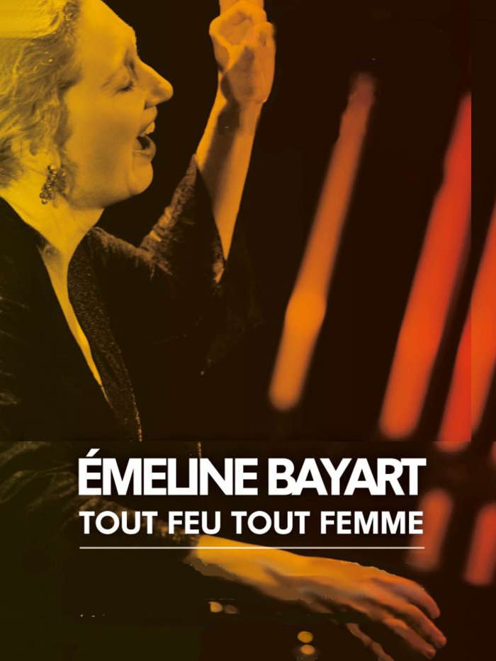 EMELINE BAYART : TOUT FEU TOUT FEMME
