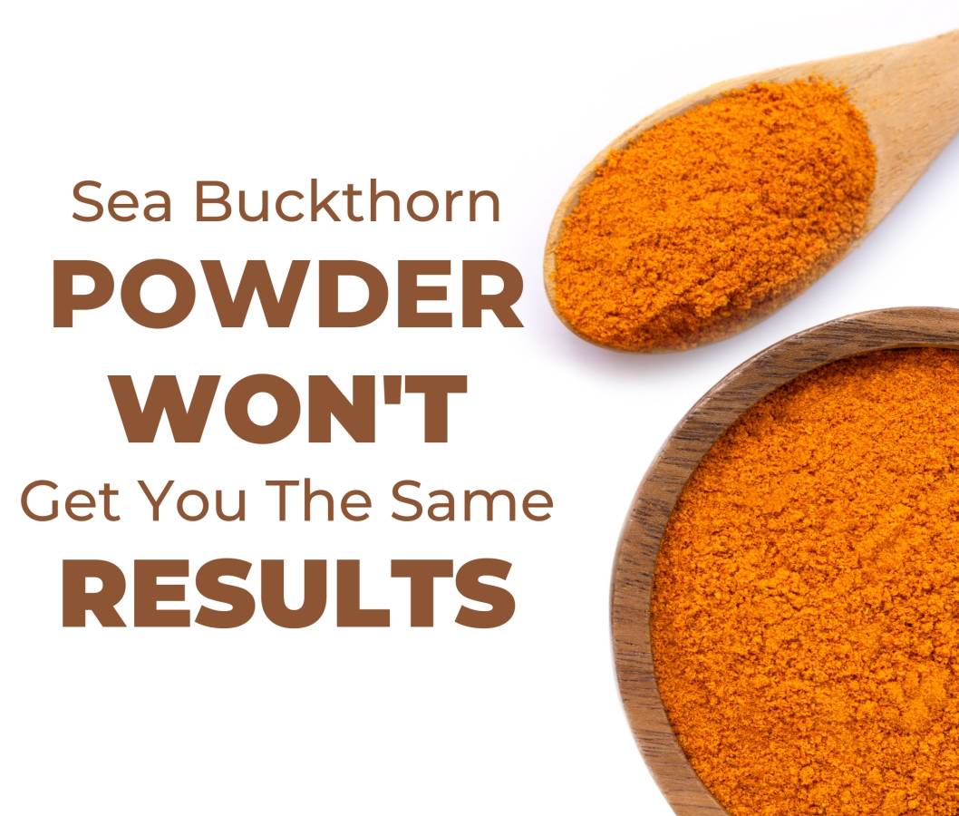 sea buckthorn powder doesn't work