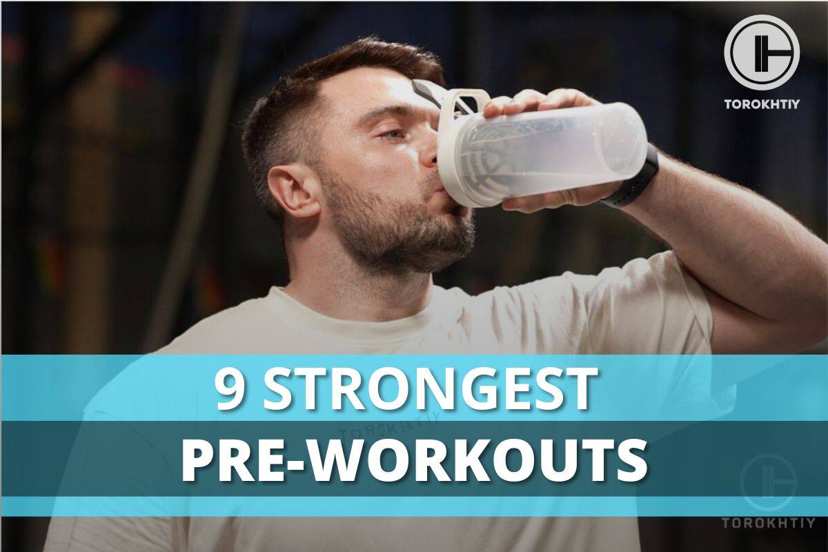 Strongest Pre-Workouts