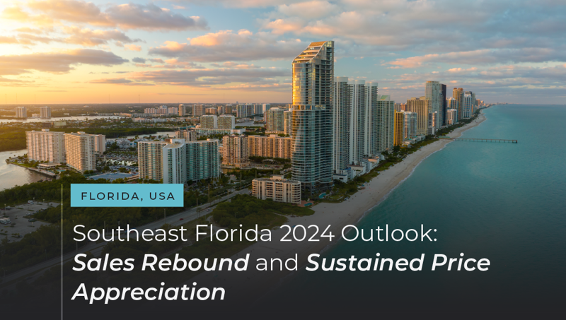 featured image for story, Southeast Florida 2024 Outlook: Sales Rebound and Sustained Price Appreciation