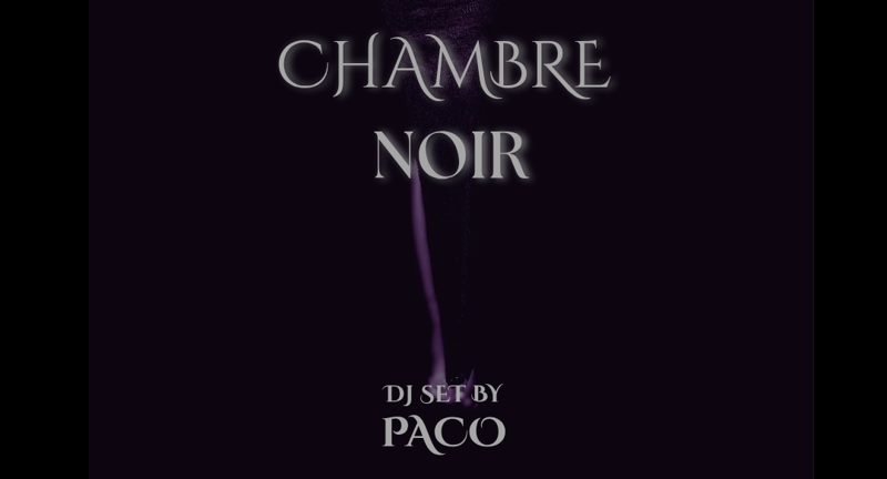 CHAMBRE NOIR