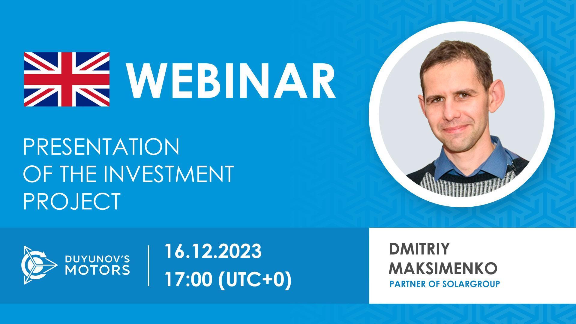 English. Presentation of the investment project "Duyunov's motors"