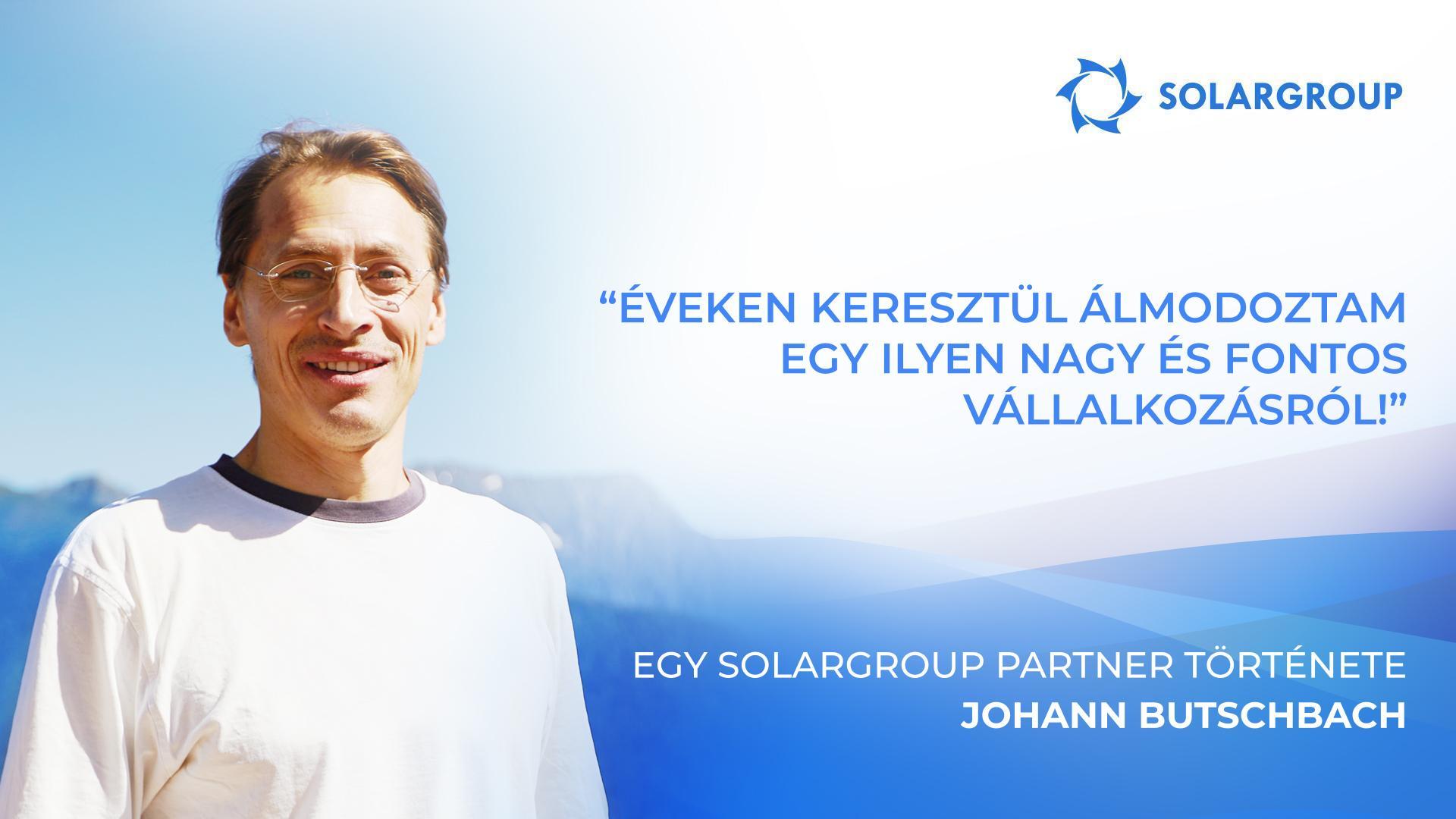 Üzlet és álmok | Johann Butschbach partner története