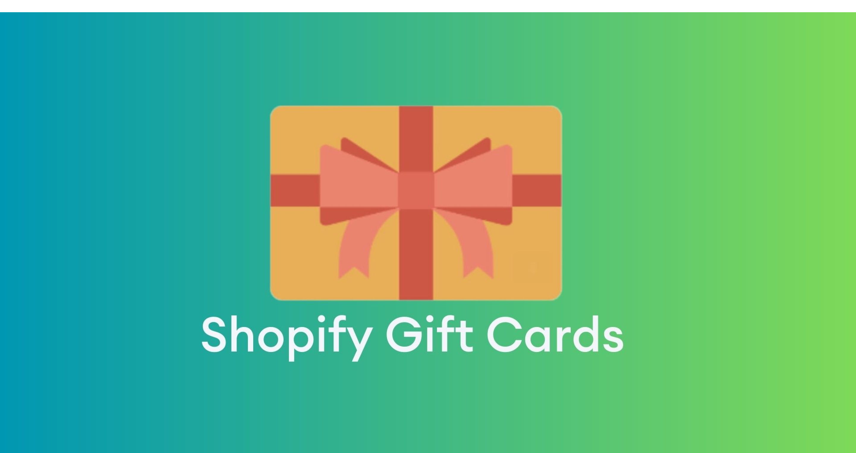 Shopify Gift Cards