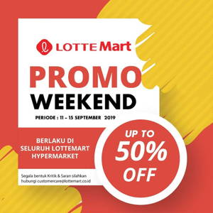LotteMart Retail: Weekend Promo up to 50% OFF periode 11-15 September 2019 sampai 09/15/2019