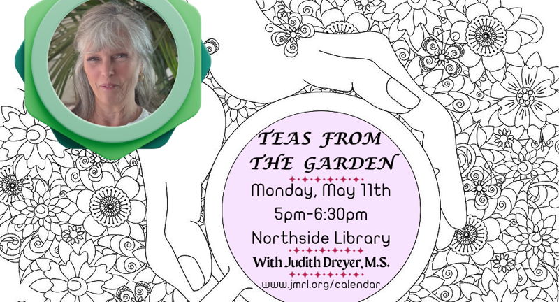 Teas From The Garden: Discover the Herbs in Your Own Backyard