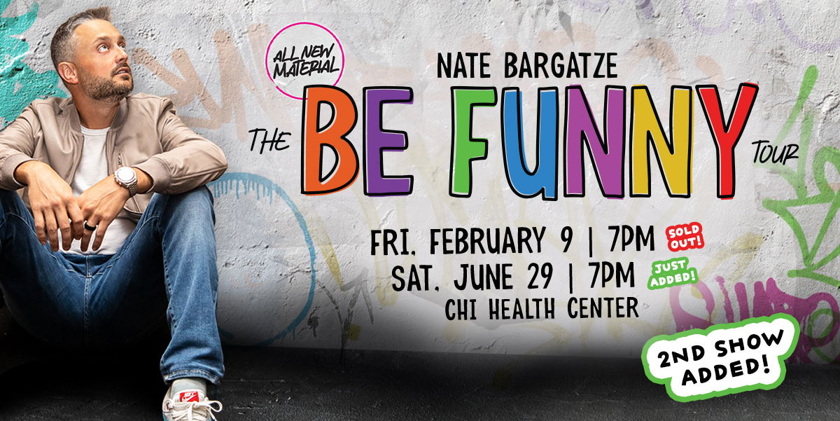 NATE BARGATZE: THE BE FUNNY TOUR promotional image