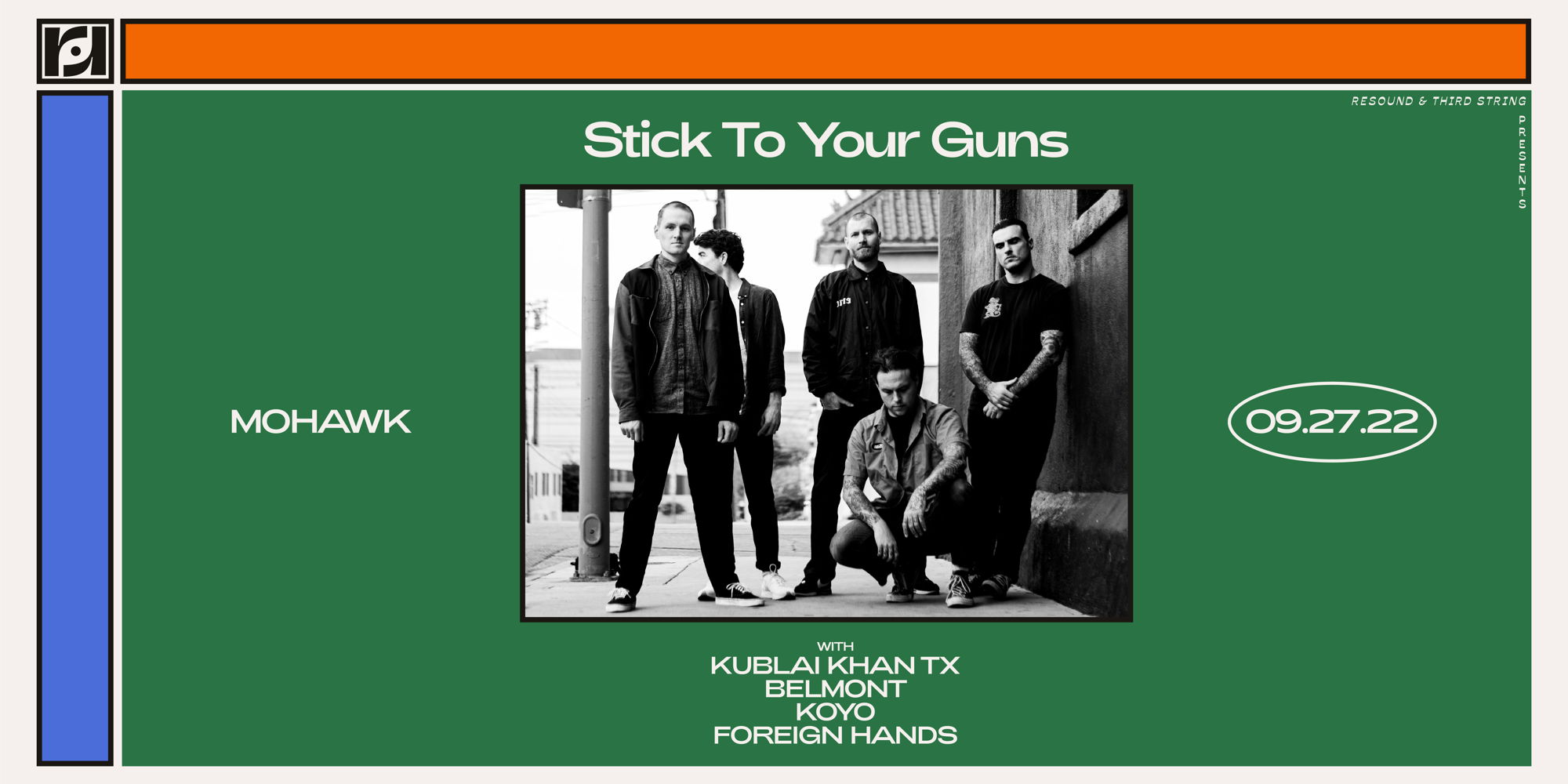 Stick To Your Guns w/ Kublain Khan TX, Belmont, Koyo and Foreign Hands at Mohawk - 9/27 promotional image