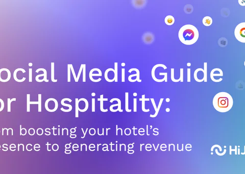 Social Media Guide for Hospitality: from boosting your hotel’s presence to generating revenue