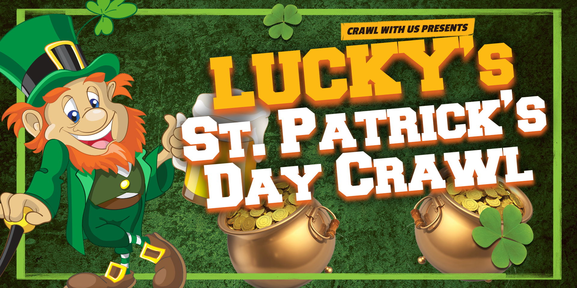 Lucky's St. Patrick's Day Crawl - Omaha (Fri & Sat) - 6th Annual promotional image