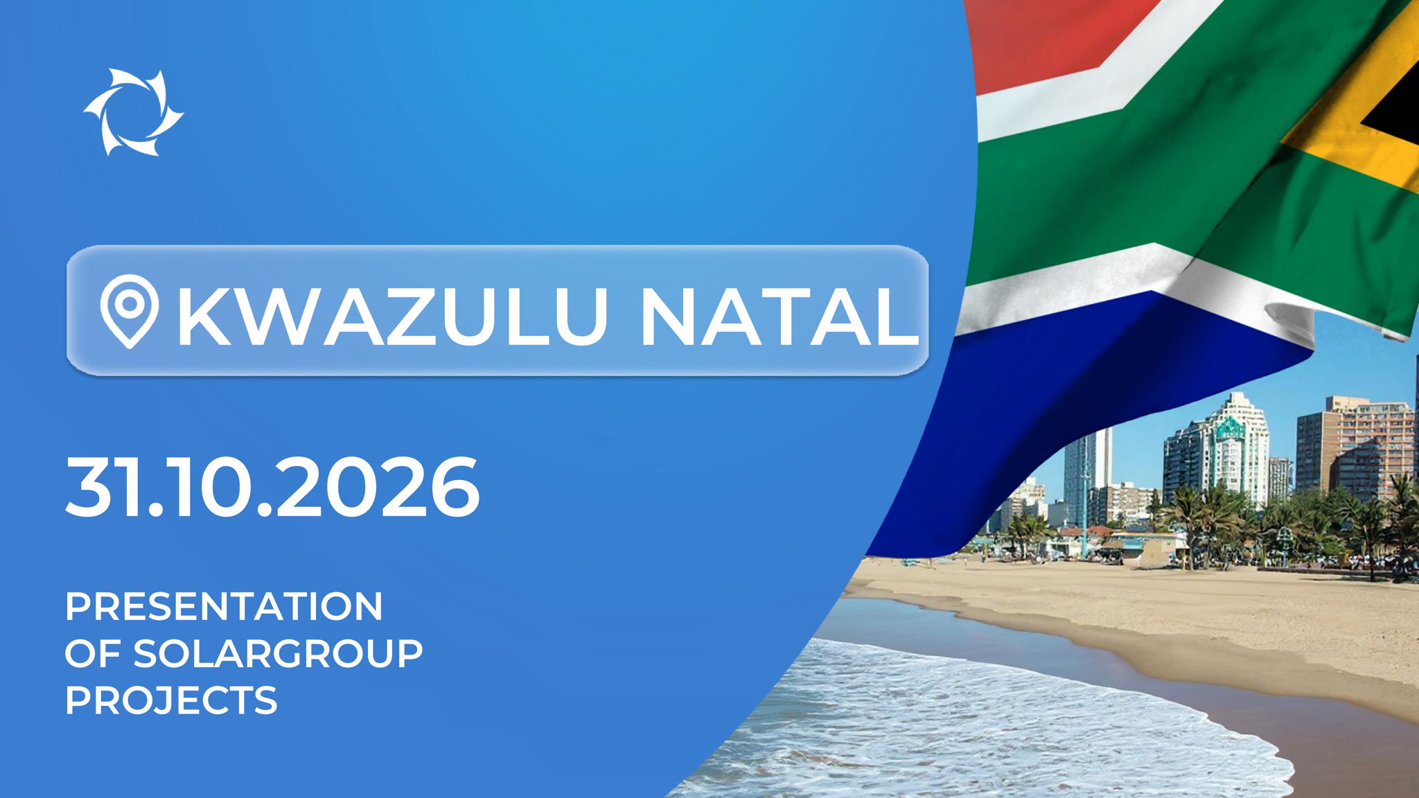 Presentation of SOLARGROUP’s Innovative Projects in the Republic of South Africa (Kwazulu Natal)