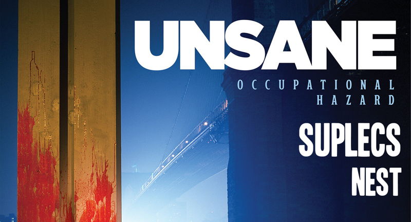 UNSANE OCCUPATIONAL HAZARD TOUR: with SUPLECS & NEST