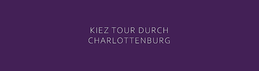  Berlin
- KIEZ TOUR CHARLOTTENBURG
