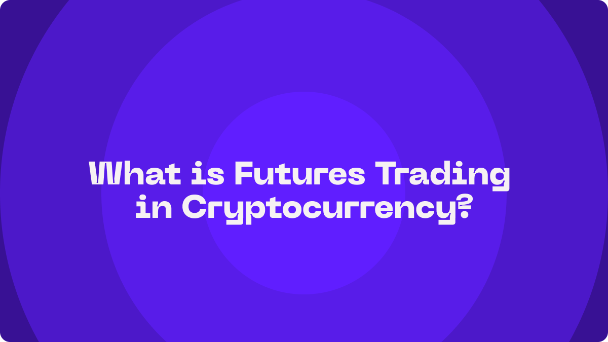 What is Futures Trading in Cryptocurrency?