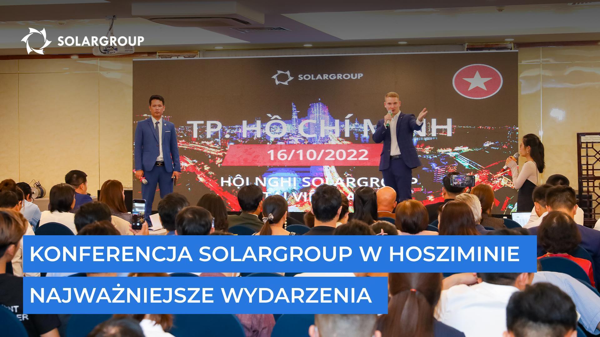 Konferencja SOLARGROUP w Hosziminie: najważniejsze wydarzenia