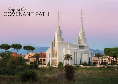 Rome italy Temple poster. Text reads: "Keep on the Covenant Path". 