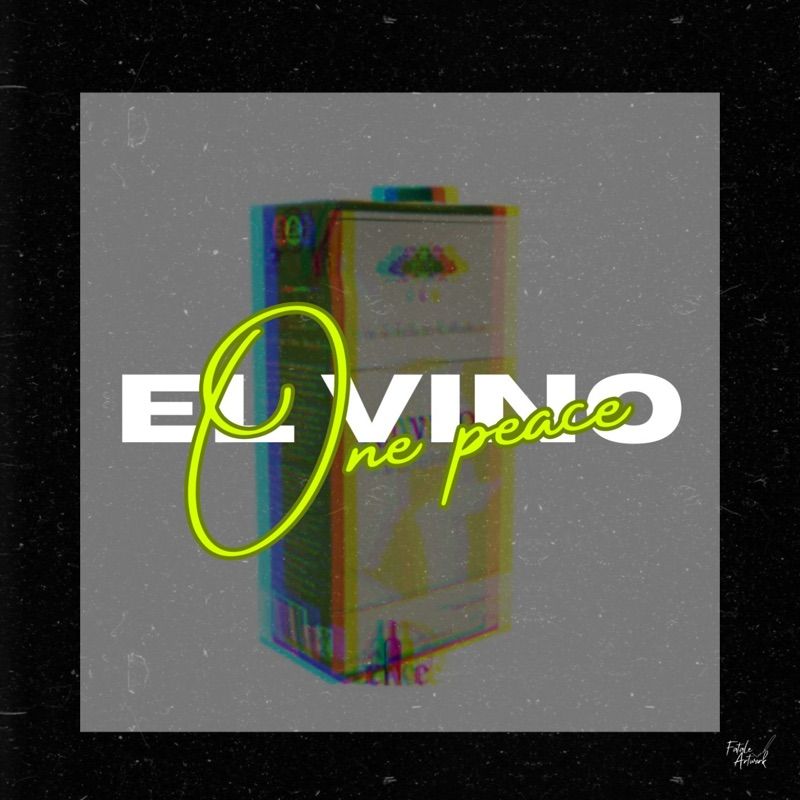 EL VINO ( ONE PEACE )