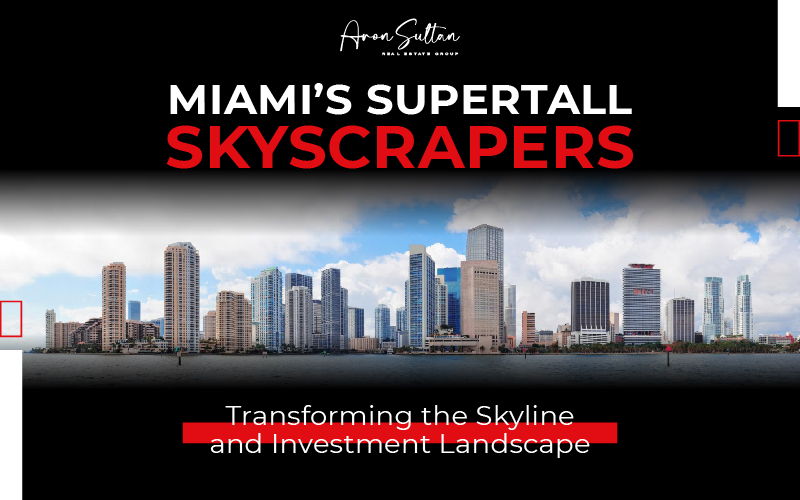 featured image for story, Miami's Supertall Towers: The Future of Luxury Living and Investment Potential