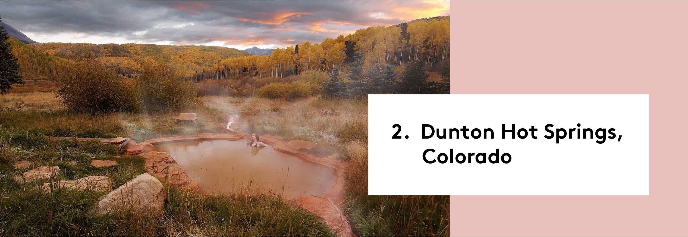 2. Dunton Hot Springs, Colorado