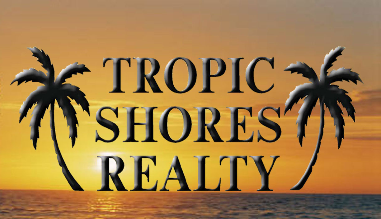 Tropic Shores Realty