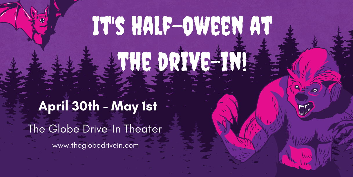 Half-oween at the Globe Drive-In promotional image