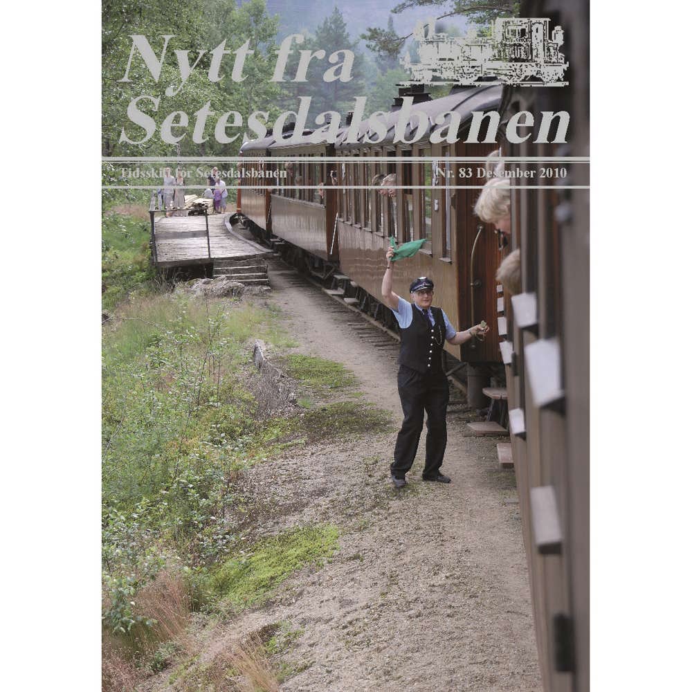 Nytt fra Setesdalsbanen (NfS) - 83 - Desember 2010